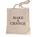 Make a Change - Organic Tote